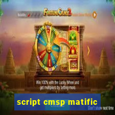 script cmsp matific